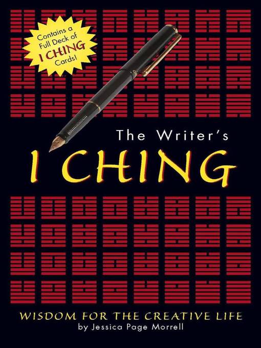 Title details for The Writer's I Ching by Jessica Morrell - Available